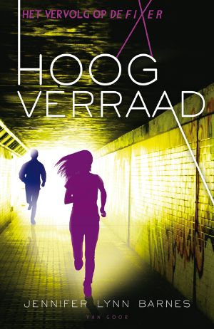 [The Fixer 02] • Hoog Verraad